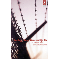 Aleksander Solzjenitsyn: En dag i Ivan Denisovitjs liv