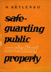 N. Krylenko: Safeguarding public socialist property
